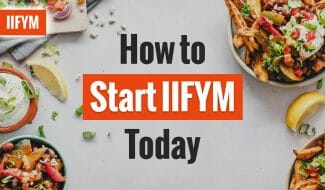 How to Start IIFYM Today