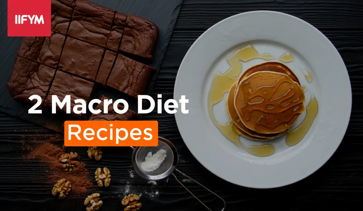 A dark wood background featuring two macro-friendly recipes: a tray of sliced chocolate protein brownies and a stack of pancakes topped with syrup. The image includes the text "2 Macro Diet Recipes" and the IIFYM logo.