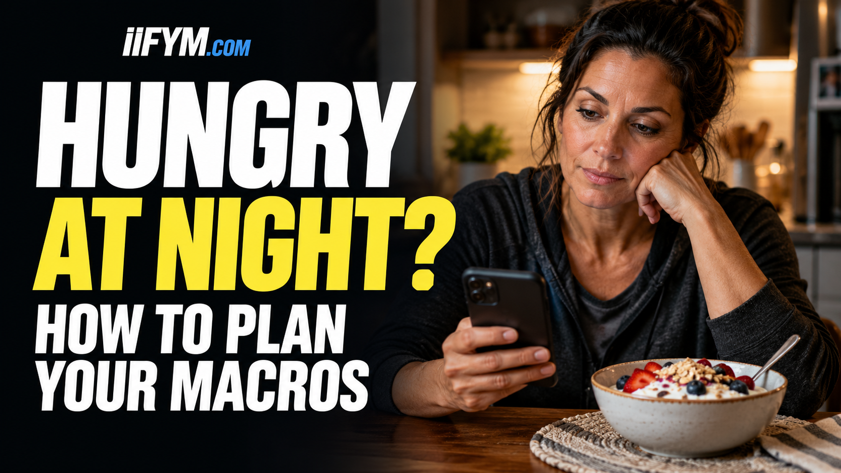 Hungry at night while tracking macros for fat loss